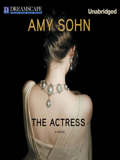 Title details for The Actress by Amy Sohn - Available